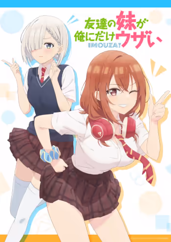 Tomodachi no Imoto ga Ore ni Dake Uzai